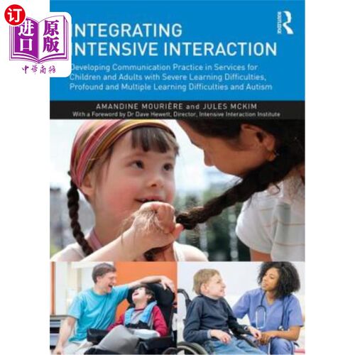 海外直订Integrating Intensive Interaction: Developing Communication Practice in Services 整合密集互动:在重度学习困