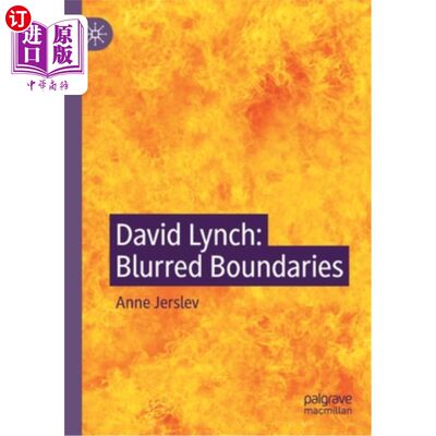 海外直订David Lynch: Blurred Boundaries 大卫·林奇:模糊的界限