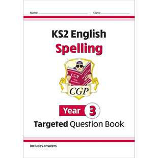 英国原版CGP教辅 KS2 英语三年级拼写有针对性的问题书附答案New KS2 English Year 3 Spelling Targeted Question B【中商原