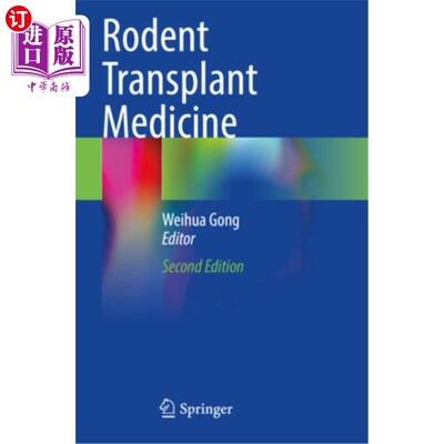海外直订医药图书Rodent Transplant Medicine 啮齿动物移植医学