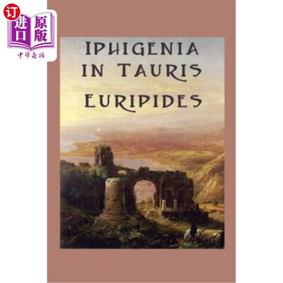 海外直订Iphigenia in Tauris 伊菲格尼亚在陶里斯