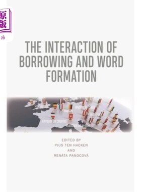 海外直订The Interaction of Borrowing and Word Formation 借词与构词的互动