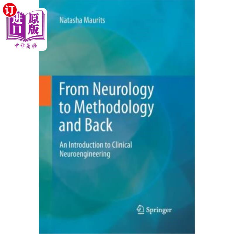 海外直订医药图书From Neurology to Methodology and Back: An Introduction to Clinical Neuroenginee 从神经学到方法学再