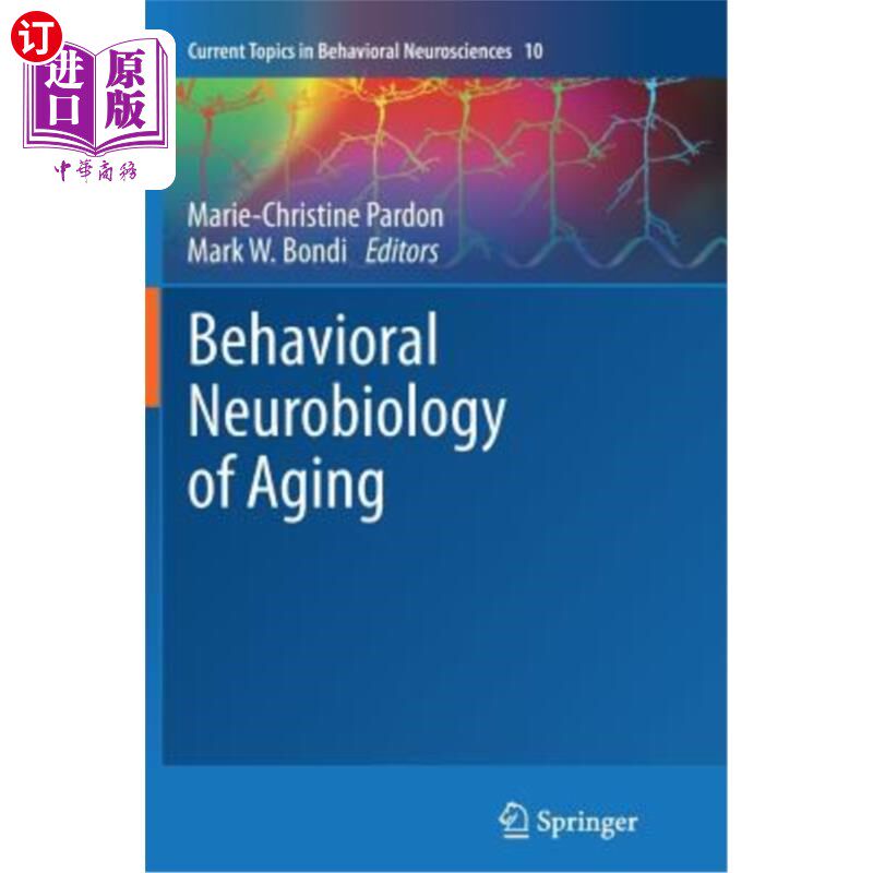 海外直订医药图书Behavioral Neurobiology of Aging 衰老的行为神经生物学