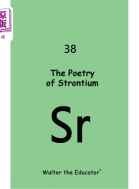 海外直订The Poetry of Strontium 锶的诗歌