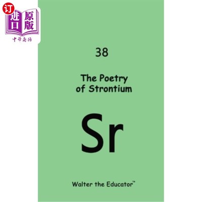 海外直订The Poetry of Strontium 锶的诗歌