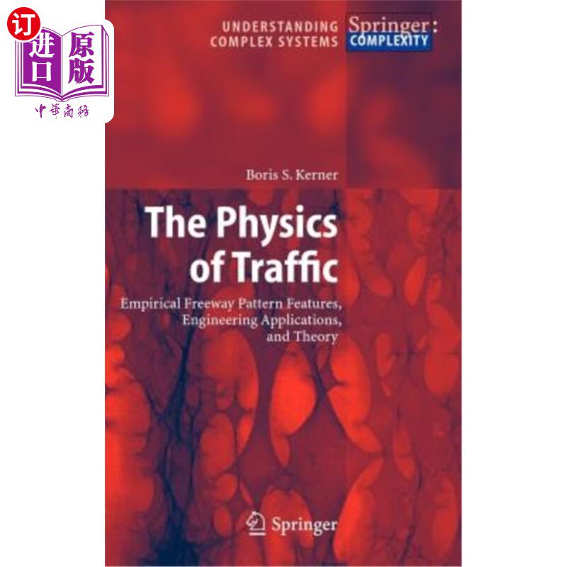 海外直订The Physics of Traffic: Empirical Freeway Pattern Features, Engineering Applicat 交通物理学：经验高速公路模