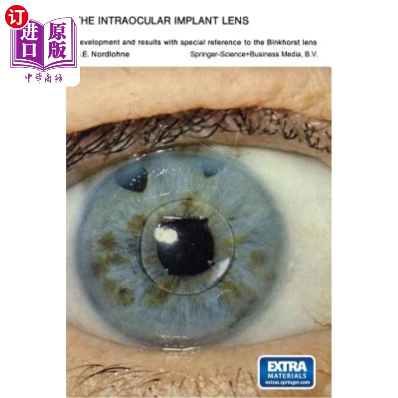 海外直订医药图书The Intraocular Implant Lens Development and Results with Special Reference to t 人工晶状体植入术的