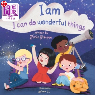 海外直订I Am, I Can Do Wonderful Things: Verses of Kindness, Self-Compassion, and Mindfu 我是，我能做美好的事情:为