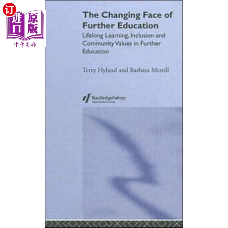 海外直订Changing Face of Further Education 不断变化的继续教育面貌