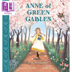 进口图书 Anne Gables Green 绿山墙 儿童插图文学 精装 5岁 童话童书读物 经典 章节故事书 中商原版 英文原版 安妮
