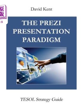 海外直订The Prezi Presentation Paradigm: Tesol Strategy Guide Prezi演示范式：Tesol策略指南