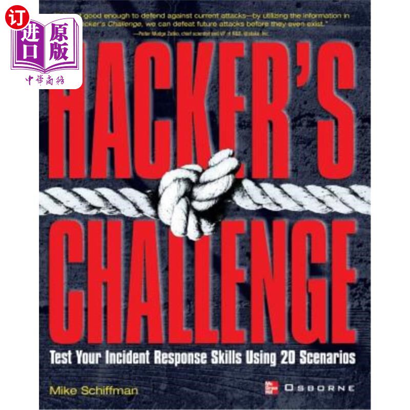 海外直订Hacker's Challenge: Test Your Incident Response Skills Using 20 Scenarios 黑客挑战:使用20个场景测试您的事件