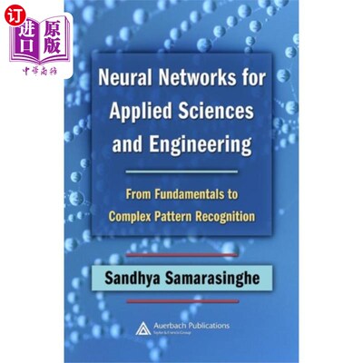 海外直订Neural Networks for Applied Sciences and Enginee... 应用科学与工程中的神经