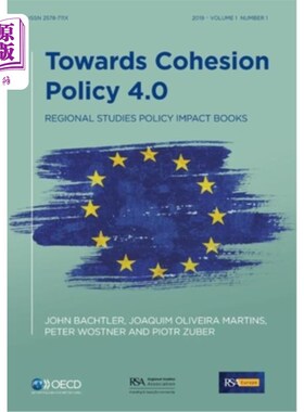 海外直订Towards Cohesion Policy 4.0: Structural Transformation and Inclusive Growth 迈向凝聚力政策4.0:结构转型与包