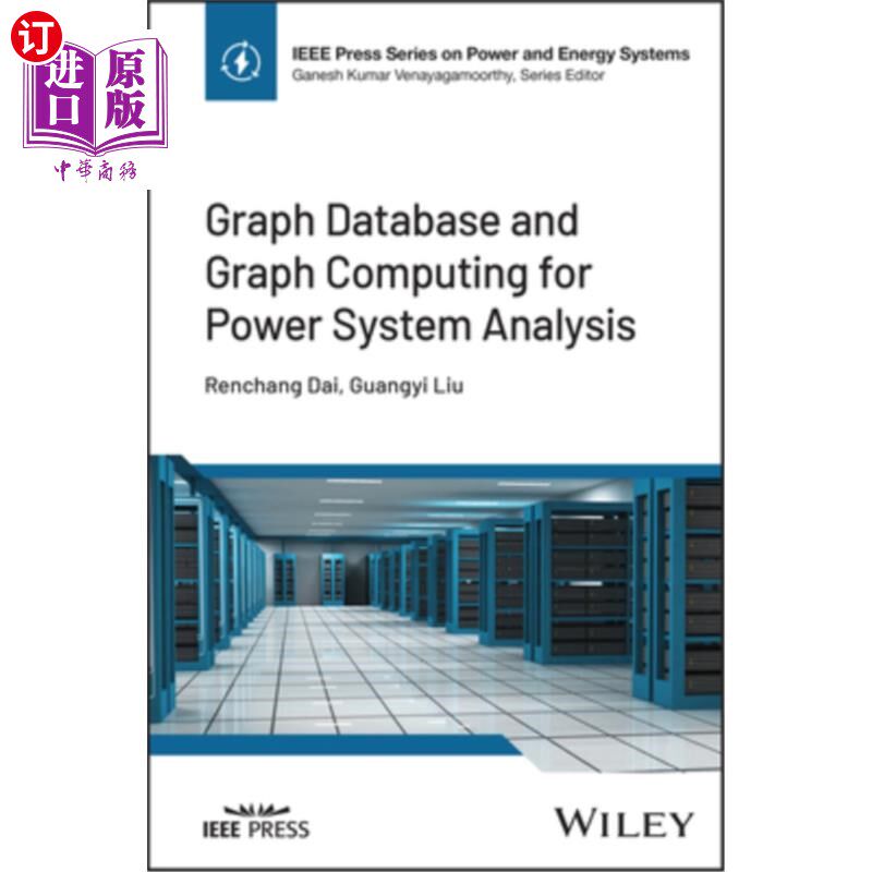 海外直订Graph Database and Graph Computing for Power System Analysis 电力系统分析中的图数据库与图计算