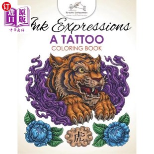 海外直订Ink Expressions: A Tattoo Coloring Book 墨水表达:纹身着色书