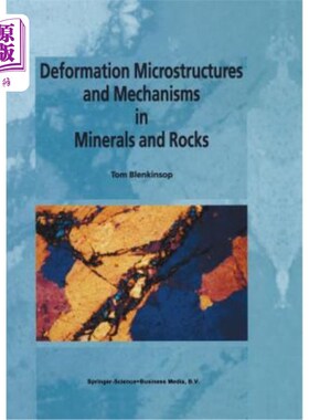 海外直订Deformation Microstructures and Mechanisms in Minerals and Rocks 矿物和岩石的变形显微结构和机制