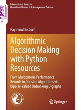 海外直订Algorithmic Decision Making with Python Resources: From Multicriteria Performanc 基于Python资源