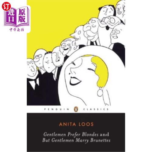 海外直订Gentlemen Prefer Blondes and But Gentlemen Marry Brunettes 绅士们喜欢金发，但绅士们娶的是黑发