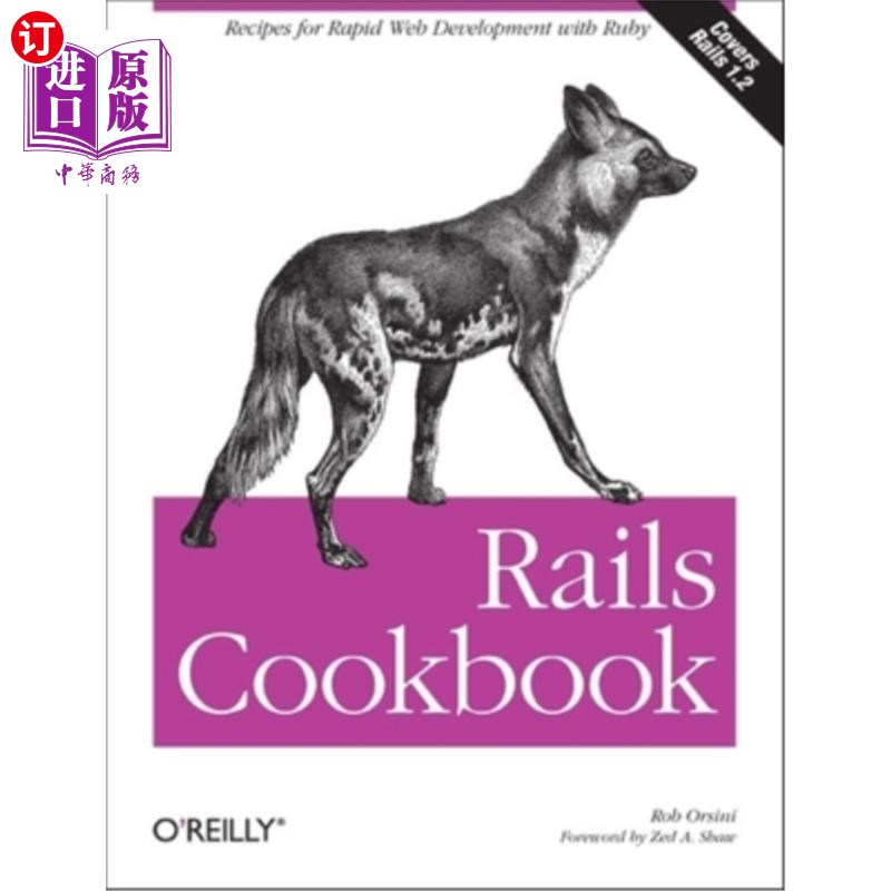 海外直订Rails Cookbook: Recipes for Rapid Web Development with Ruby Rails食谱：使用Ruby进行快速Web开发的秘诀