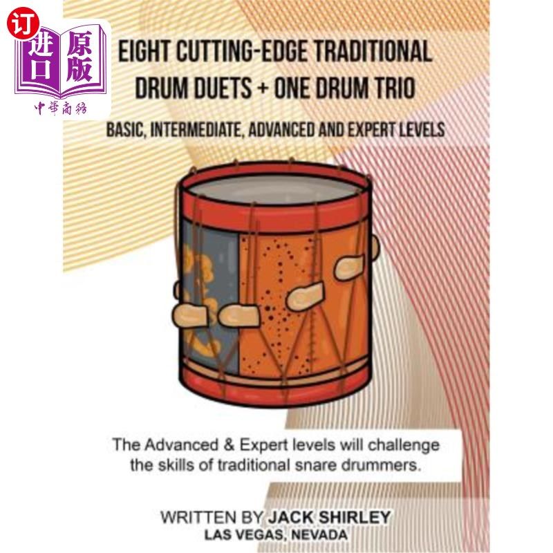 海外直订Eight Cutting-Edge Traditional Drum Duets + One Drum Trio 八支尖端传统鼓二重奏+一支鼓三重奏