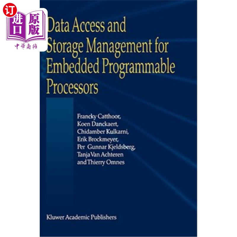 海外直订Data Access and Storage Management for Embedded Programmable Processors 嵌入式可编程处理器的数据访问和存储