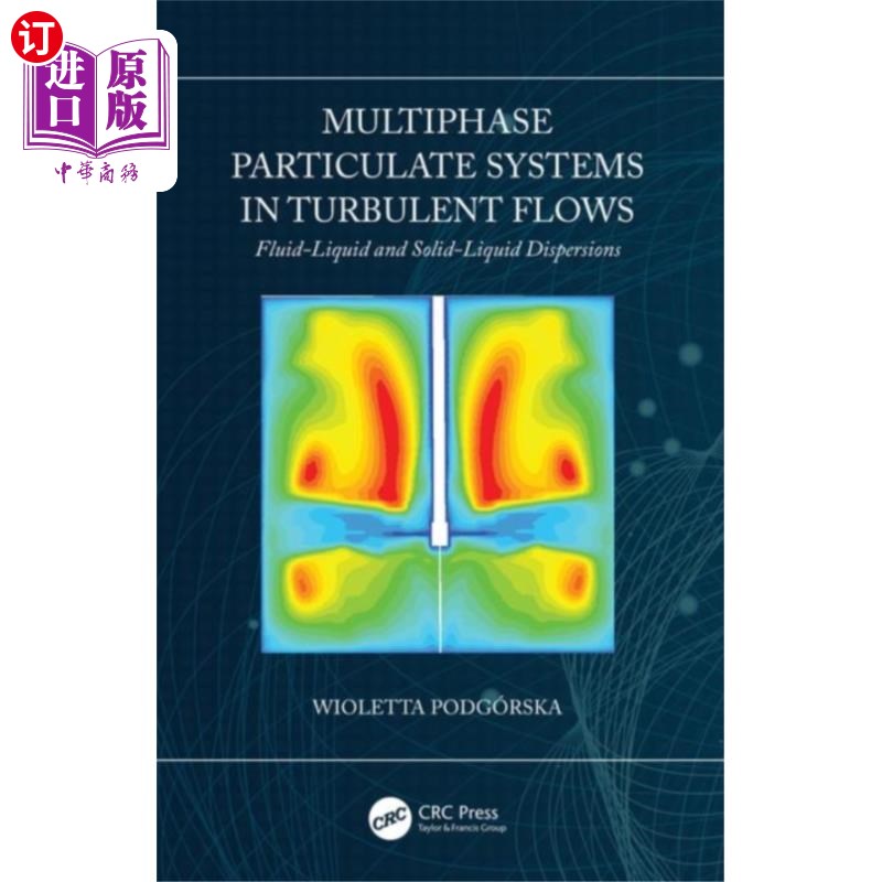 海外直订Multiphase Particulate Systems in Turbulent Flows 湍流中的多相颗粒系统