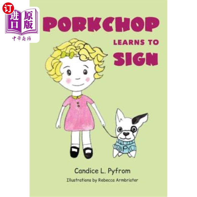 海外直订Porkchop Learns to Sign Porkchop学会了签名