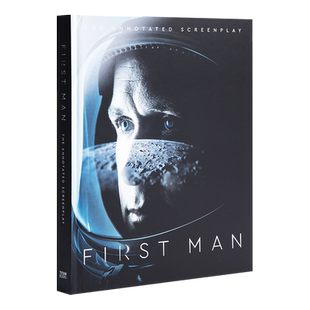 【中商原版】登月先锋:电影剧本 美国传奇宇航员 尼尔·阿姆斯特朗的故事 英文原版 First Man-The Annotated Screenplay 太
