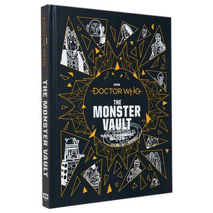 Doctor Who The Monster Vault 英文原版 神秘博士 怪物金库 Jonathan Morris Penny CS Andrews【中商原版】