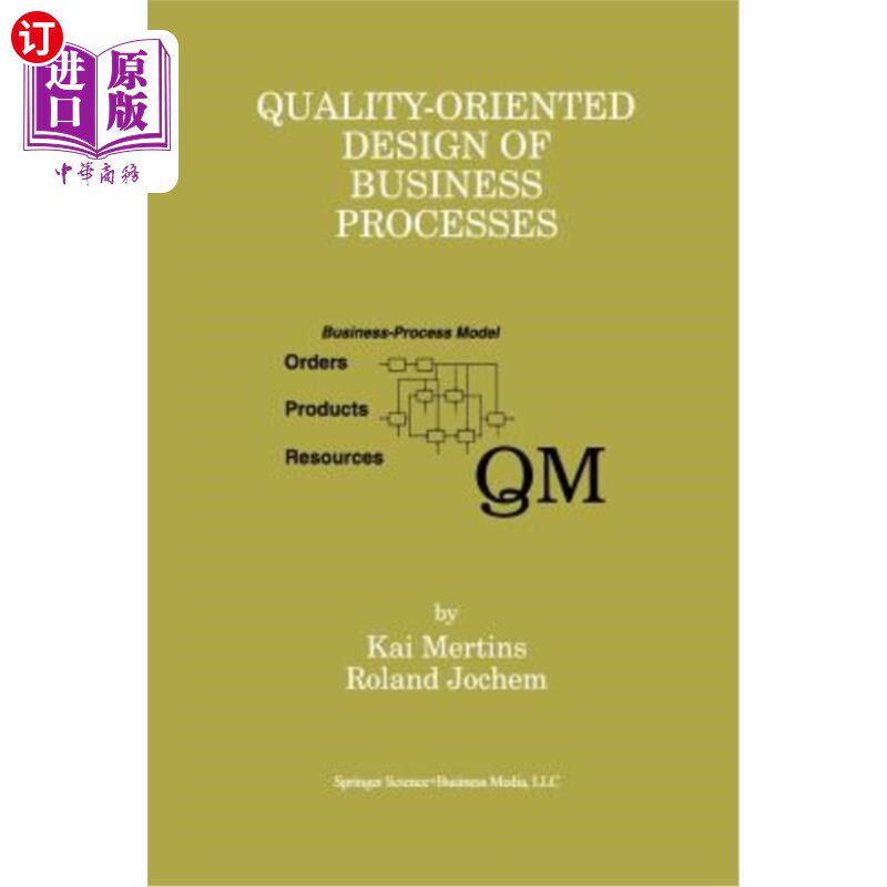 海外直订Quality-Oriented Design of Business Processes 面向质量的业务流程设计