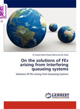 海外直订On the solutions of FEs arising from Interfering queueing systems