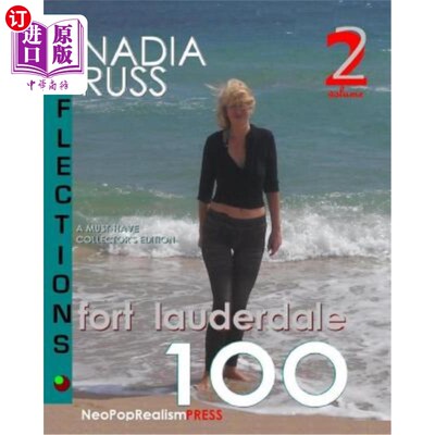 海外直订Fort Lauderdale 100: REFLECTIONS: A Must-Have Collector's Edition 劳德代尔堡100:反思:一个必须有收藏家的版本