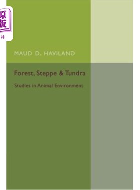 海外直订Forest, Steppe and Tundra: Studies in Animal Environment 森林、草原和苔原：动物环境研究