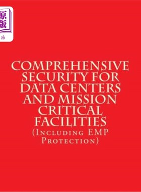 海外直订Comprehensive Security for Data Centers and Mission Critical Facilities: (Includ