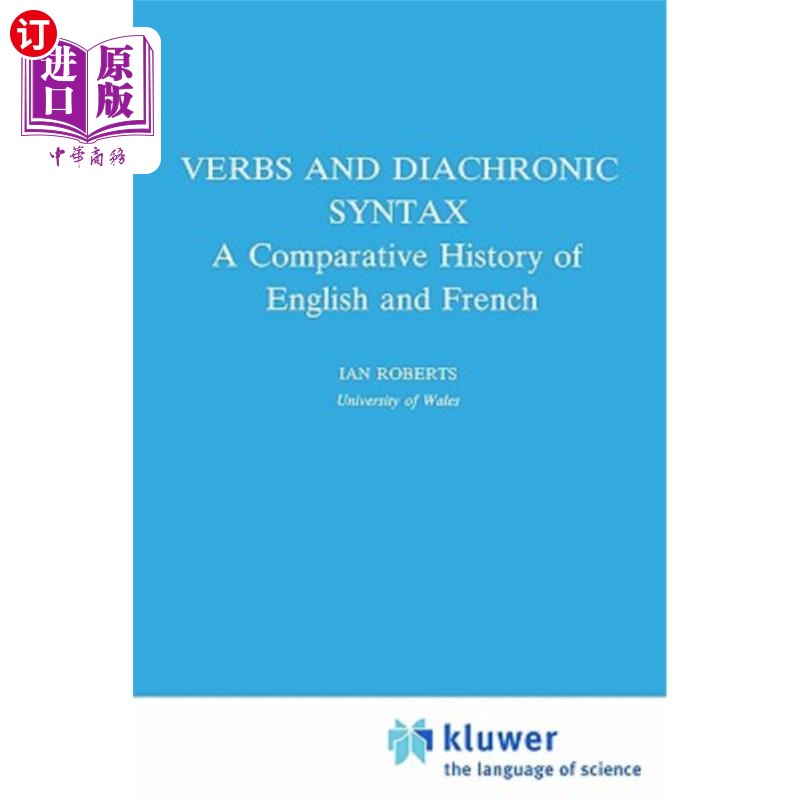 海外直订Verbs and Diachronic Syntax: A Comparative History of English and French 动词和历时句法:英语和法语的比较历