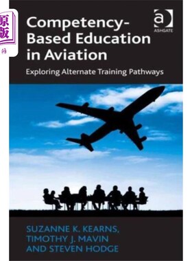 海外直订Competency-Based Education in Aviation 航空能力教育
