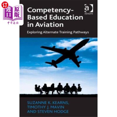 海外直订Competency-Based Education in Aviation 航空能力教育