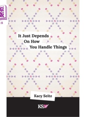 海外直订It Just Depends On How You Handle Things 这取决于你如何处理事情