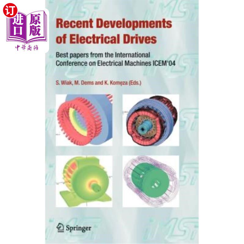 海外直订Recent Developments of Electrical Drives: Best Papers from the International Con 电气传动的最新发展：国际电