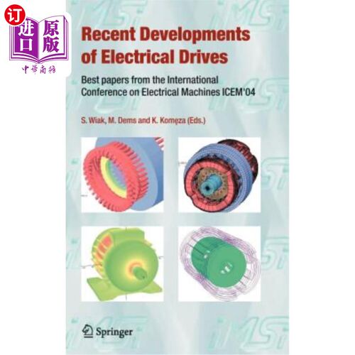 海外直订Recent Developments of Electrical Drives: Best Papers from the International Con 电气传动的最新发展：国际电
