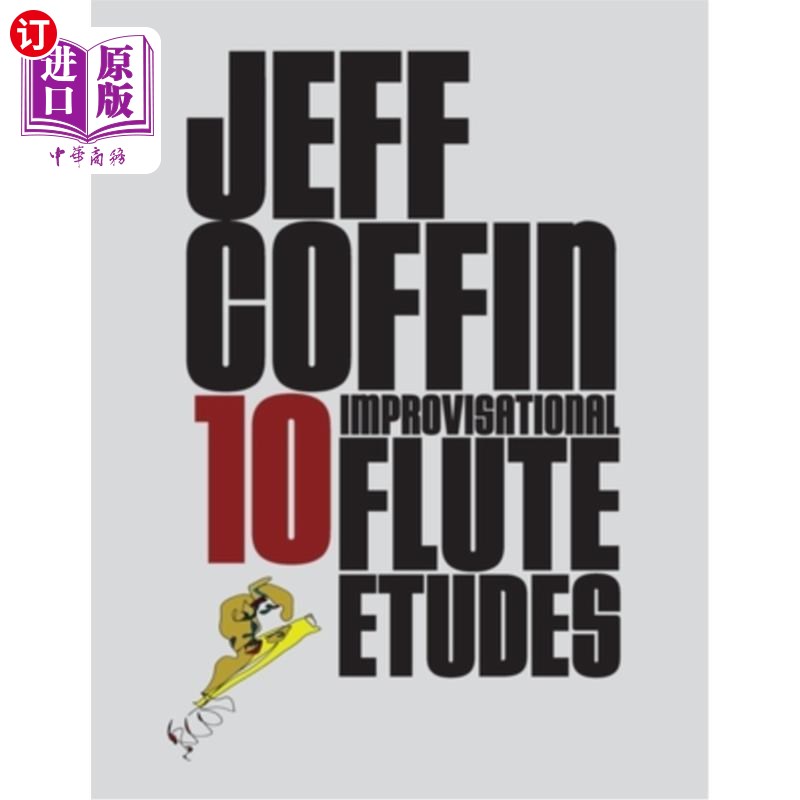 海外直订10 Improvisational Flute Etudes 10首即兴长笛练习曲