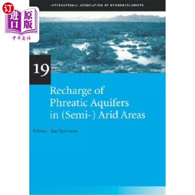 海外直订Recharge of Phreatic Aquifers in (Semi-)Arid Areas: Iah International Contributi (半)干旱地区潜水含水层的补