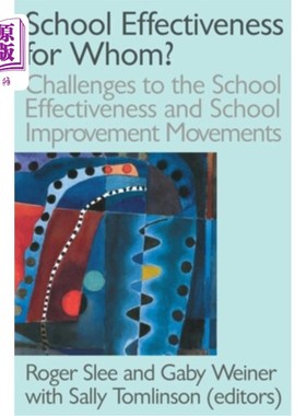 海外直订School Effectiveness for Whom? 学校对谁有效?