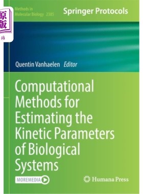 海外直订Computational Methods for Estimating the Kinetic Parameters of Biological System 估算生物系统动力学参数的计
