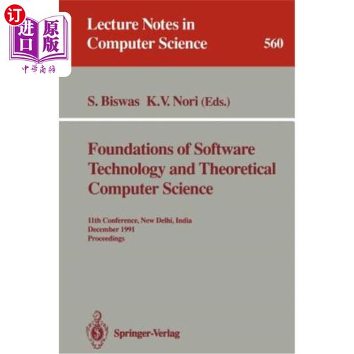 海外直订Foundations of Software Technology and Theoretical Computer Science: 11th Confer 软件技术和理论计算机科学基