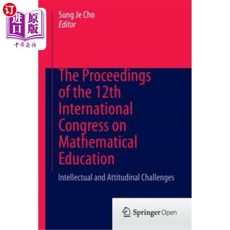 海外直订The Proceedings of the 12th International Congress on Mathematical Education: In 第12届国际数学教育大会论文集