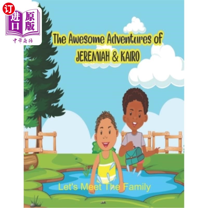 海外直订The Awesome Adventures of Jeremiah and Kairo: Let's Meet The Family 耶利米和凯罗可怕的冒险：让我们见见他们