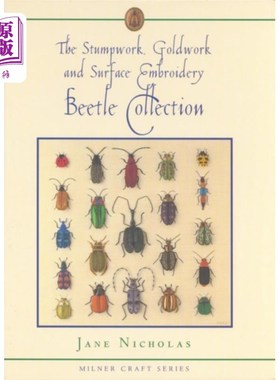 海外直订Stumpwork, Goldwork & Surface Embroidery Beetle ... 树桩，金工和表面刺绣甲虫收藏